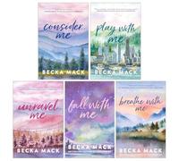 Playing For Keeps Series by Becka Mack 5 Books Collection (Consider Me, Play with Me, Unravel Me, Fall With Me & Breathe with Me)