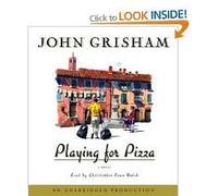 Playing for Pizza Publisher: Random House Audio; Unabridged edition