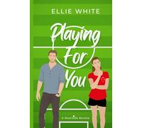 Playing For You: A Wearside Story Prequel (The Wearside Novellas)