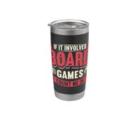 Playing If It Involves Board Games Count Me in Board Gamer Stainless Steel Insulated Tumbler