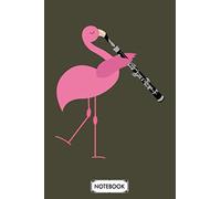 Playing Oboe Flamingo Lover Animal Lover Music Gift Notebook: Matte Finish Cover, Planner, 6x9 120 Pages, Lined College Ruled Paper, Diary, Journal