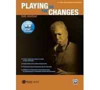 Playing on the Changes: B-flat Tenor Saxophone & Soprano Saxophone (Book & DVD): B-Flat Tenor Saxophone & Soprano Saxophone, Book & Online Audio/Software (Belwin Jazz Play-Along)