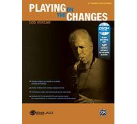 Playing on the Changes: B-flat Trumpet & Clarinet (Book & DVD): B Flat Trumpet and Clarinet