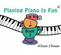 Playing Piano Is Fun Book 3 (Piano Solo)