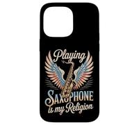 Playing Saxophone Is My Religion Music Lover Case for iPhone 14 Pro Max