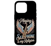 Playing Saxophone Is My Religion Music Lover Case for iPhone 16 Pro