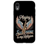 Playing Saxophone Is My Religion Music Lover Case for iPhone XR