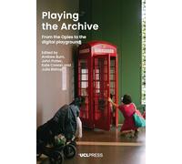 Playing the Archive: From the Opies to the Digital Playground