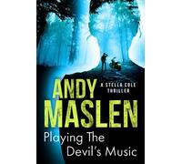 Playing the Devil's Music: A dark and twisted Swedish serial-killer mystery (The DI Stella Cole Thrillers)