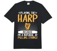 Playing The Harp Because im Natural at Pulling Strings Harp Comfort Colors Adult Heavyweight T-Shirt