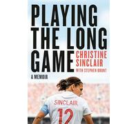 Playing The Long Game: A Memoir