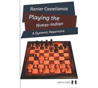 Playing the Nimzo-Indian: A Dynamic Repertoire