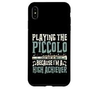 Playing the Piccolo Because I’m a High Achiever Piccolo Case for iPhone XS Max