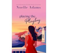 Playing the Playboy: Volume 2 (Heirs of Damon)