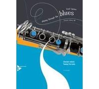 Playing Through The Blues - Clarinet clarinet Lipsius with CD 12 Melodies and Ca