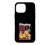 Playing Ukulele Is My Superpower Hawaiian Music Player Case for iPhone 16 Pro Max