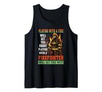 Playing with A Firefighter Will Get You Wet Fireman Tank Top