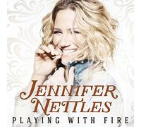 Playing With Fire by Jennifer Nettles