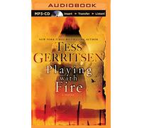 Playing with Fire by Tess Gerritsen (2015-10-27)
