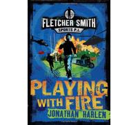 Playing with Fire (Fletcher Smith P.I.)