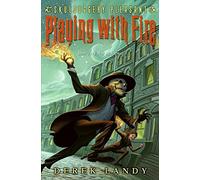 Playing with Fire (Skulduggery Pleasant - book 2)