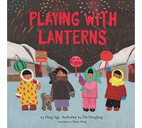 Playing with Lanterns