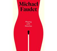 Playing with Matches