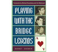 Playing with the Bridge Legends