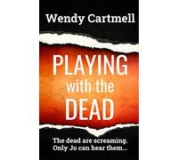 Playing with the Dead (A DI Jo Wolfe supernatural crime thriller)