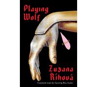 Playing Wolf : A Novel