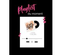 Playlist du moment: Cahier de 140 pages (Les Carnets Noirs)