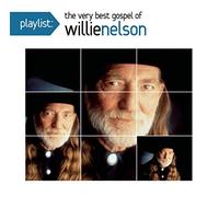 Playlist: The Very Best Gospel of Willie Nelson by Willie Nelson (2011-01-25)