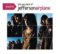 Playlist: The Very Best Of Jefferson Airplane