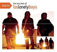 Playlist: The Very Best of Los Lonely Boys by Los Lonely Boys (2009) Audio CD