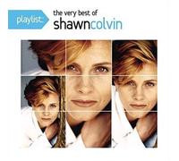 Playlist:very Best of Shawn Colvin - Shawn Colvin Compact Disc