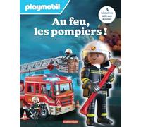 Playmobil - Au feu, les pompiers !: 3 histoires à lire et à jouer