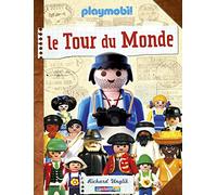 Playmobil - Le Tour du Monde: avec Playmobil