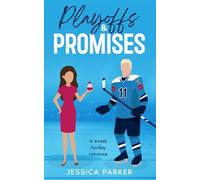 Playoffs & Promises: A Sweet Hockey Romance (Hockey Book Club)