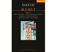 Plays 1: Duck Variations, Sexual Perversity in Chicago, Squirrels, American Buffalo, The Water Engine, Mr. Happiness