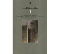 Harold Pinter Plays 1: The Birthday Party; The Room; The Dumb Waiter; A Slight Ache; The Hothouse; A Night Out; The Black and White; The Examination (Main)