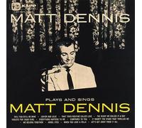 Plays And Sings Matt Dennis