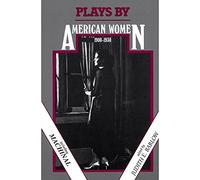 Plays by American Women, 1900-30: 1900-1930 (Applause Books)