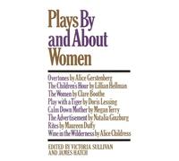 Plays by and about Women: An Anthology