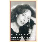 Plays by Rochelle Owens (Chucky's Hunch; Futz; Kontraception; Three Front)