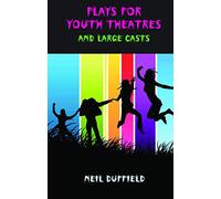 Plays for Youth Theatre: And Large Casts