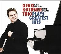 Plays Greatest Hits by Gero Koerner (CD, 2017)