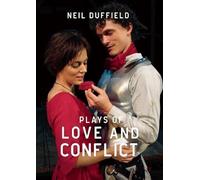 Plays of Love and Conflict