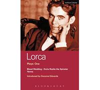 Plays: One "Blood Wedding"; "Yerma"; "Dona Rosita the Spinster":: v.1