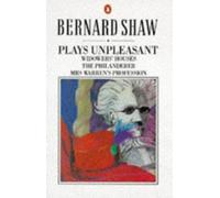 Plays Unpleasant: Widowers' Houses; The Philanderer, and, Mrs Warren's Profession by George Bernard Shaw (1988-06-30)