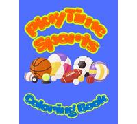 Playtime Coloring Book: Sports